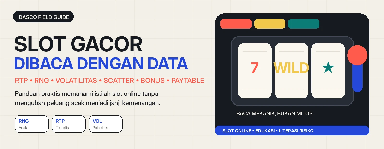 Panduan slot gacor: RTP, RNG, volatilitas dan fitur slot online